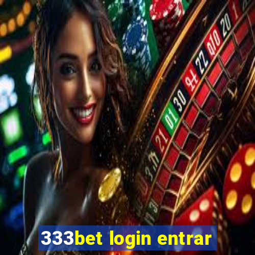 333bet login entrar